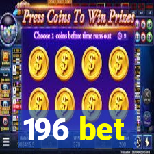 196 bet